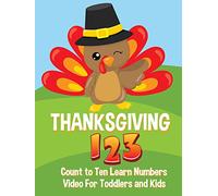 Thanksgiving 123 - Count to Ten Learn Numbers Video For Toddlers and Kids