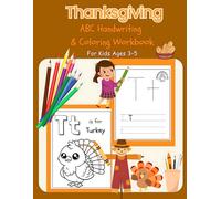 Thanksgiving ABC Handwriting & Coloring Workbook for Kids Ages 3-5: Learn Letters, Practice Writing, and Color Festive Fall & Holiday Fun (Awesome Activity Adventureland)