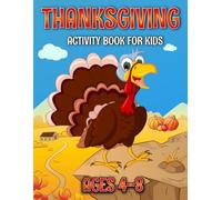 Thanksgiving Activity Book for Kids Ages 4-8: Spot the Difference, Shadow Matching, Coloring Pages, Mazes, Counting Game, Secret Code, Scissor Skills, and More