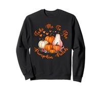 Thanksgiving Autumn Fall Take Me To The Pumpkin Patch Sweatshirt