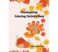 Thanksgiving Coloring/Activity Book: 40 pages of Halloween Designs, Bold and Easy, Simple and Big Coloring Pages