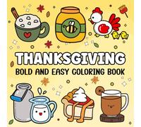 Thanksgiving Coloring Book: 40 Fun & Easy Thanksgiving Designs for Kids Beginners & Adults Relaxing Holiday Coloring Book