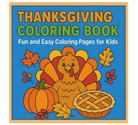 Thanksgiving Coloring Book: Fun and Easy Cloring Pages for Kids