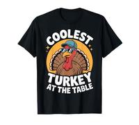 Thanksgiving Coolest Turkey at The Table Feast Friends T-Shirt