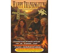 Thanksgiving Crossword Puzzle Book for Seniors, Adults and Teens: A Fun and Heartwarming Holiday Activity Book with 80 Unique Puzzles and 800 Themed ... 7x10 Keepsake for Thanksgiving Gatherings