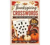 Thanksgiving Crosswords: Cozy Puzzles for Thankful Minds