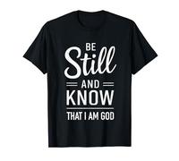 Thanksgiving Day Be Still And Know That I Am God Jesus Faith T-Shirt