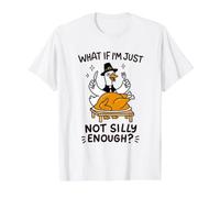 Thanksgiving Dinner Goose Not Silly Enough Funny Value Graphic T-Shirt, Men, White, M