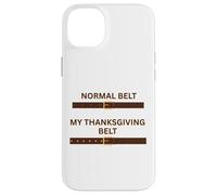Thanksgiving Feast Belt Grandmas Cooking Family Dinner Fun Case for iPhone 14 Plus