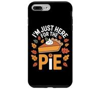 Thanksgiving Feast I'm Just Here For The Pie Autumn Parties Case for iPhone 7 Plus/8 Plus