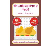 Thanksgiving Food Word Search Puzzle Book: Word Searches with Easy to Read Print about Thanksgiving, Food, Cooking Themes and more | 6x9 inches, 110 ... Gift for Vacations, Holidays and Free Time