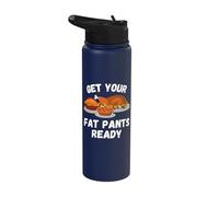 Thanksgiving Get Your Fat Pants Ready - Pumpkin Pie & Turkey Stainless Steel Insulated Water Bottle