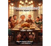 THANKSGIVING: Grateful Hearts at Work