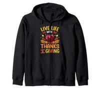 Thanksgiving Gratitude Thankful Grateful Giving Live Life Zip Hoodie