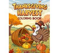 Thanksgiving Harvest Coloring Book: Fun Fall and Turkey Day Pages for Young Kids