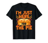 Thanksgiving I’m Just Here for the Pie - Funny Pumpkin Pie Value Graphic T-Shirt