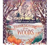 Thanksgiving in the Woods by Phyllis Alsdurf (English) Hardcover Book