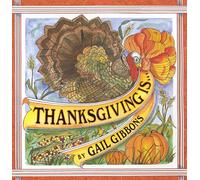 Thanksgiving Is . . .