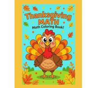 Thanksgiving Math Coloring (Educational Skills Coloring Fun)