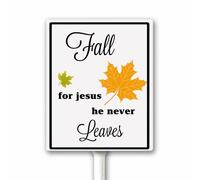 Thanksgiving Outdoor Decoration Fall for Jesus He Never Leaves Fall Yard Sign With Stake 12x15 CM Religious Autumn Pray Gifts for Christian, Happy Harvest Thank You Garden Aluminum Plaque
