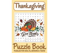 Thanksgiving Puzzle Book: Word Searches, Crosswords, and Sudoku with Easy to Read Print about Thanksgiving, Holiday, Harvest, and More | 6x9inches, ... for the Holidays, Vacations, and Free Time
