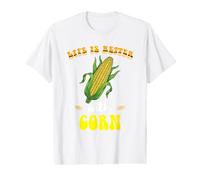 Thanksgiving Quote Life is Better with Corn Pie Value Graphic T-Shirt