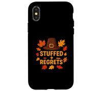 Thanksgiving Stuffed And Regrets Funny Thanksgiving Case for iPhone X/XS