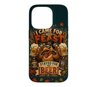 Thanksgiving Turkey I Came For The Feast Stayed For Beer Case for iPhone 14 Pro