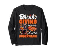 Thanksgiving with My Cute Dobermann Roasted Turkey Autumn Long Sleeve T-Shirt