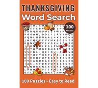 Thanksgiving Word Search: 100 Harvest Puzzles: Festive Thanksgiving Word Search Book with Autumn-Themed Puzzles for Adults and Teens