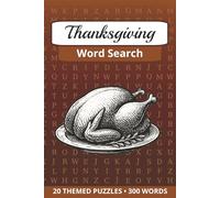 Thanksgiving Word Search: A Festive Puzzle Book for Kids, Teens, Adults & Seniors | Perfect Favor or Gift | 20 Cozy Thanksgiving-Themed Puzzles • 300 Words