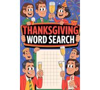 Thanksgiving Word Search Book: Wind-Down Puzzle Activity Workbook for Adults with Holiday Moments and Easy Reading