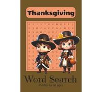 Thanksgiving Word Search: Festive Fall Puzzles about Thanksgiving & Family with Easy to Read Print: Food for the soul! | 6x9 inches, 110 pages | 50+ Puzzles ... Gift for Vacations, Holidays & Relaxing