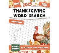 Thanksgiving Word Search for Adults Large Print: 84 Grateful Puzzles - 4,000+ Harvest & Holiday Words - Fun & Relaxing Word Searches with Solutions for Adults & Seniors
