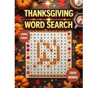 Thanksgiving Word Search for Adults, Teens & Seniors: Fun and Relaxing Holiday Puzzles | Large Print | 2000 Words | 8.5x11 Size