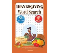 Thanksgiving Word Search Puzzle Book: Holiday Activity Book for Adults, Kids, Classrooms & Families (Holidays Word Search)