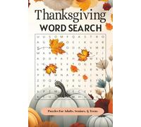 Thanksgiving Word Search Puzzle Book: Word Search Puzzles with Easy to Read Print about Thanksgiving Traditions & more. / 6x9 inches / 110 pages / 50+ ... Airplane Flights and Cozy Fireside Times.