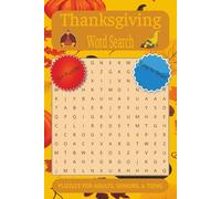 Thanksgiving Word Search Puzzle Book: Word Searches with Easy to Read Print about Thanksgiving, Autumn, Sweater Weather and More | 6x9 inches, 110 ... Holidays, Free Time, and Relaxation
