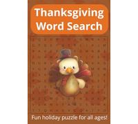 Thanksgiving Word Search Puzzle Book: Word Searches with Easy to Read Print about Thanksgiving, Holiday, and Food and More | 6x9 inches, 110 pages | ... relaxation, mental exercise, and free times