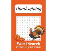 Thanksgiving Word Search Puzzle Book: Word Searches with Easy to Read Print about Thanksgiving, Pilgrims, Holidays, and More | 6x9 inches, 100 pages | ... | Gift for Holidays, Vacations, and Free Time