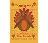 Thanksgiving Word Search Puzzle Book: Word Searches with Easy to Read Print about Thanksgiving, Turkey, Holidays and More | 6x9 inches, 110 pages | ... for Vacations, Holidays and Free Times
