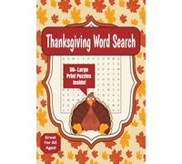 Thanksgiving Word Search Puzzle Book: Word Searches with Easy to Read Print Thanksgiving/Fall themed [50+ Puzzles Gift for Holidays, Black FridayTurkey