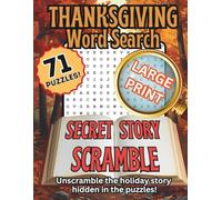Thanksgiving Word Search: Secret Story Scramble Large Print Edition (Word Search: Secret Story Scrambles)