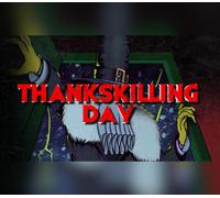 ThanksKilling Day Steam CD Key