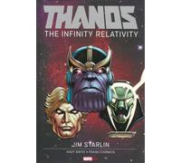 Thanos: The Infinity Relativity