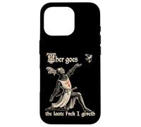 Thar Goes The Last Fvck I Giveth Funny Medieval Tapestry Case for iPhone 16 Pro
