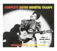 Tharpe, Sister Rosetta - The Complete Sister Rosetta Tharpe Vol.1