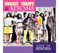 THARPE,VINCENT & KENOSIS - Live in Memphis
