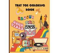 That 70s Coloring Book: This fun coloring book is filled with funky fashion, and retro vibes. Color your through bell bottoms, lava lamps and peace signs.