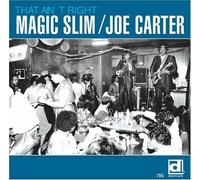 That Ain't Right by Magic Slim & Joe Carter [Music CD]